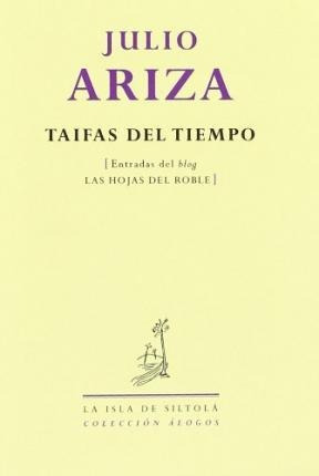 Taifas Del Tiempo : Entradas Del Blog Las Hojas D (hardback)