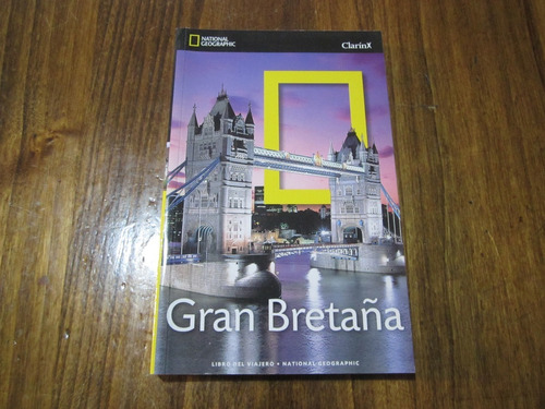 Gran Bretaña - National Geographic - Ed: Clarinx