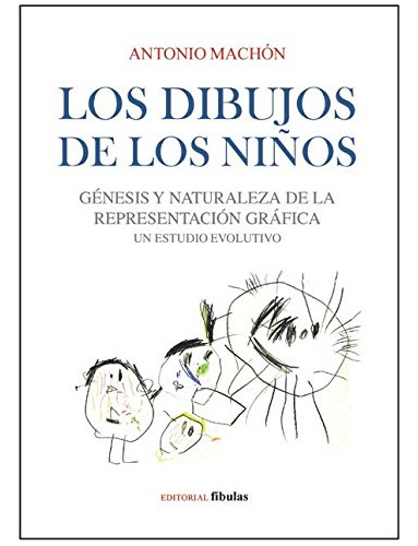 Libro Los Dibujos De Los Niños De Machon A.