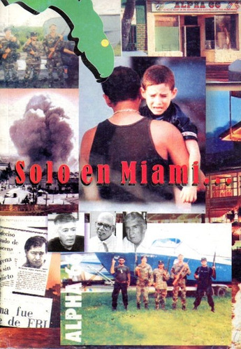 Solo En Miami Los Cinco Cubanos