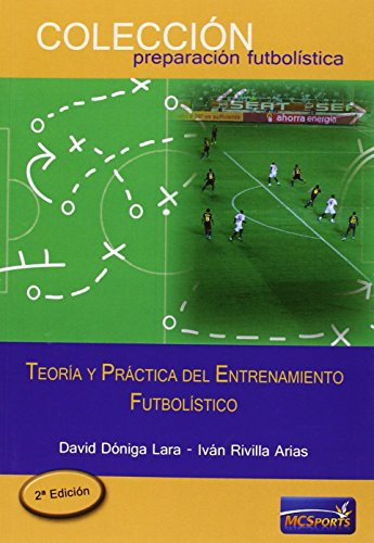Teoria Y Practica Del Entrenamiento Futbolistico