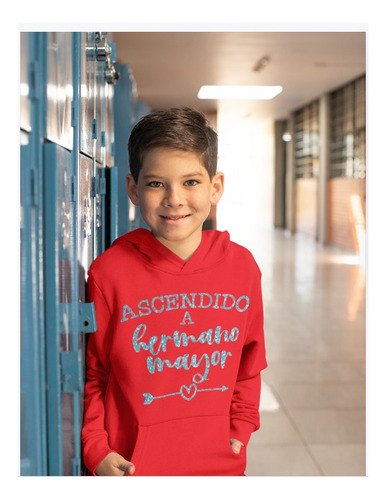 Polerón Niño Ascendido  A Hermano Mayor ,brillante Estampado