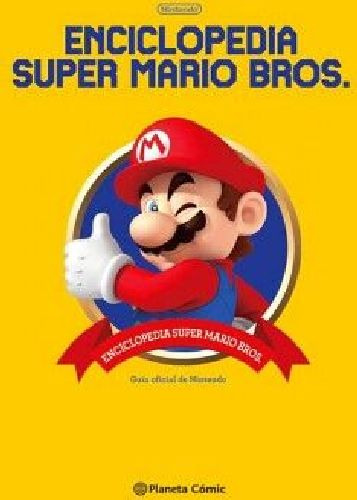 Enciclopedia Super Mario Bros 30ª Aniversario