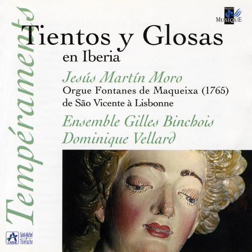 Tientos Y Glosas En Iberia. Ensemble Gilles Binchois. 2 C D