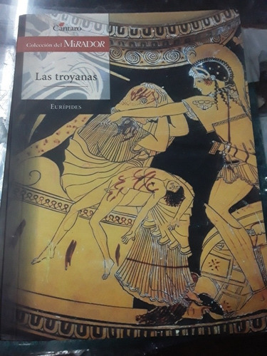 Las Troyanas - Euripides - Editorial Cántaro 