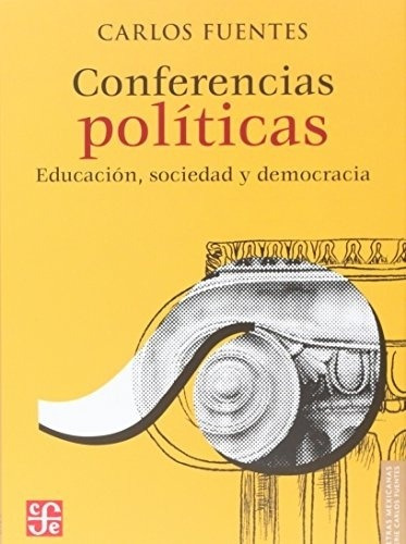 Conferencias Politicas - Carlos Fuentes