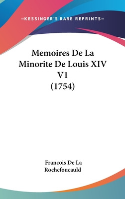 Libro Memoires De La Minorite De Louis Xiv V1 (1754) - Ro...