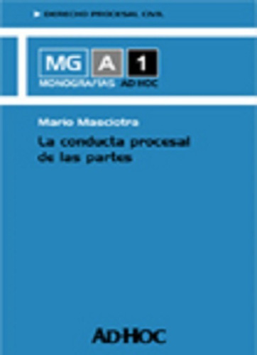 La Conducta Procesal De Las Partes Masciotra