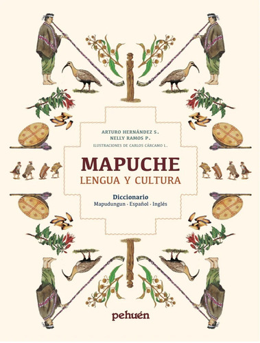 Mapuche Lengua Y Cultura (tapa Dura) / Pehuén