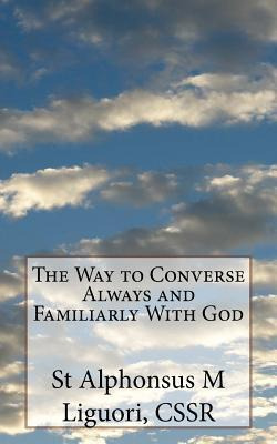 Libro The Way To Converse Always And Familiarly With God ...