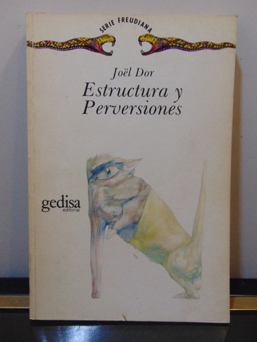 Adp Estructura Y Perversiones Joel Dor / Ed Gedisa 1988 Bsas