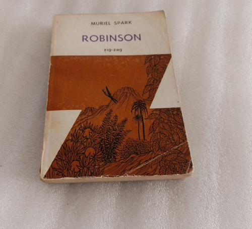Robinson / Muriel Spark