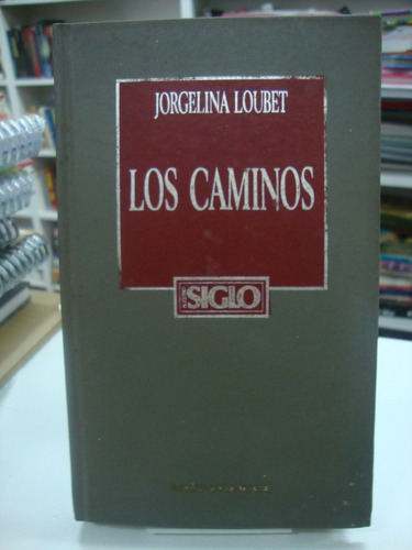 Los Caminos  Jorgelina Loubet