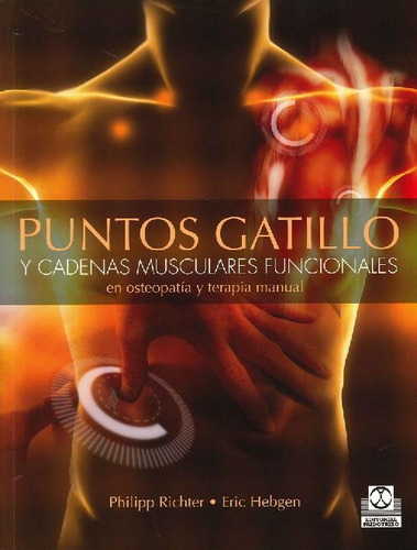 Libro Puntos Gatillo Y Cadenas Musculares Funcionales De Phi