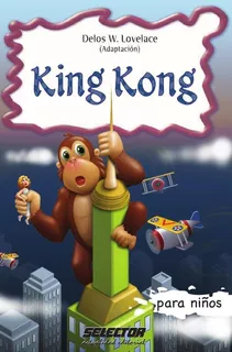 King Kong, De Delos W. Lovelace