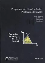 Comprar Programacion Lineal Y Grafos Problemas Resueltos: 2 -ingenie