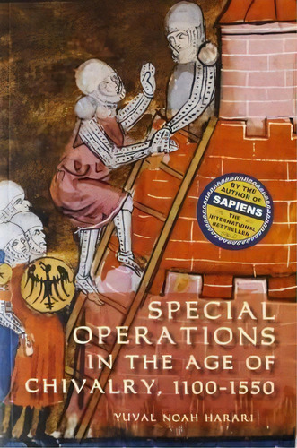 Special Operations In The Age Of Chivalry, 1100-1550, De Yuval Noah Harari. Editorial Boydell & Brewer Ltd, Tapa Blanda En Inglés, 2009