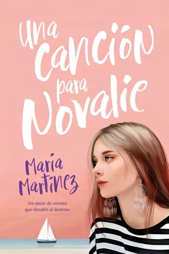 Una Cancion Para Novalie I - Maria Martinez