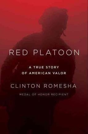 Red Platoon - Clinton Romesha