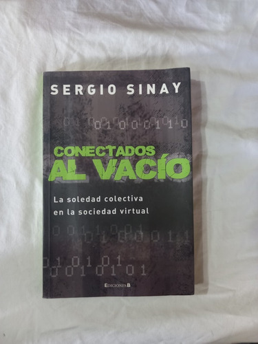 Conectados Al Vacío - Sergio Sinay