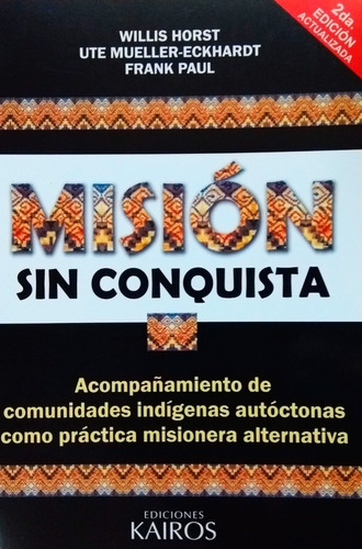 Misión Sin Conquista - C. René Padilla