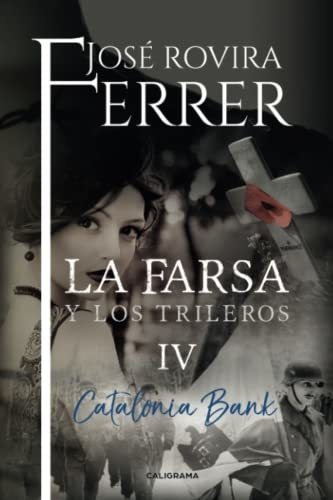 Libro La Farsa Y Los Trileros Ivde José Rovira Ferrer