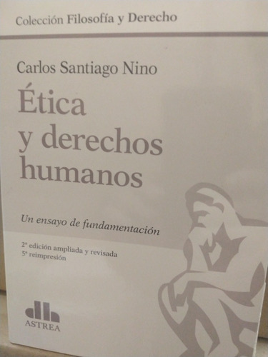 Nino Ética Y Derechos Humanos  2da Edición Nuevo