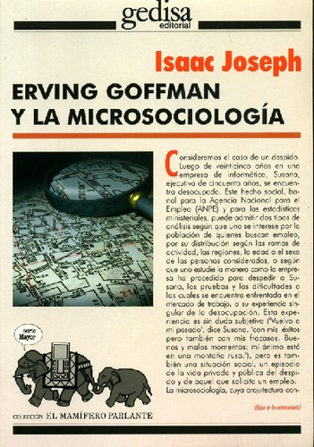 Erving Goffman Y La Microsociología, Joseph, Ed. Gedisa