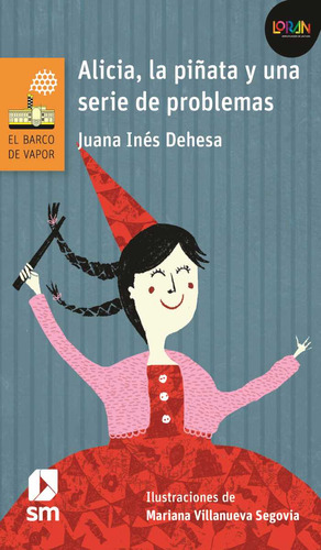 Libro: Alicia La Piñata Y Una Serie De Problemas / Loran