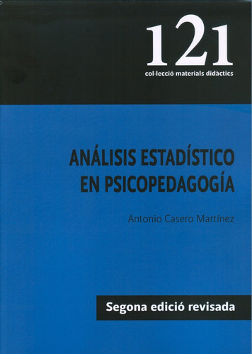 Analisis Estadistico En Psicopedagogia, De Casero Martínez, Antonio. Editorial Edicions Uib, Tapa Blanda En Español