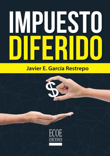 Libro: Impuesto Diferido (spanish Edition)