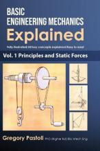 Libro Basic Engineering Mechanics Explained, Volume 1 : P...