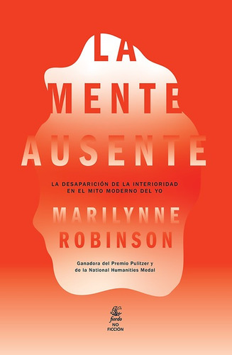 La Mente Ausente / Marilynne Robinson / Ed. Fiordo / Nuevo!