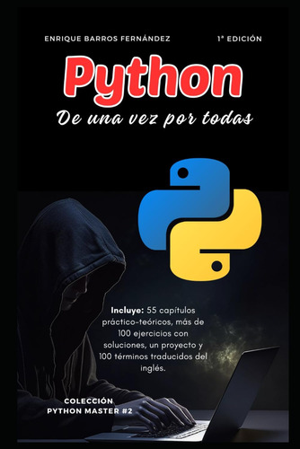 Libro: Python De Una Vez Por Todas (spanish Edition)