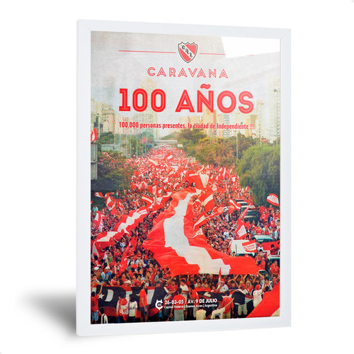 Cuadros Camiseta Independiente Caravana 100 Años De 35x50cm