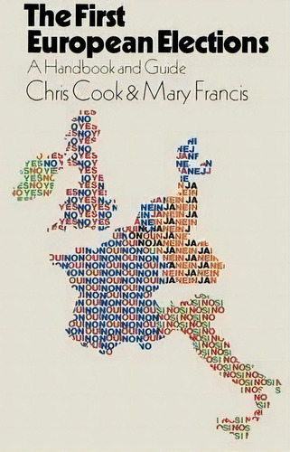 The First European Elections, De Chris Cook. Editorial Palgrave Macmillan, Tapa Blanda En Inglés