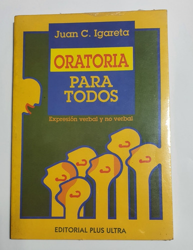 Oratoria Para Todos Expresión Verbal Y No Verbal
