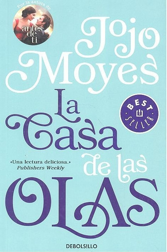 Casa De Las Olas,la - Moyes,jojo