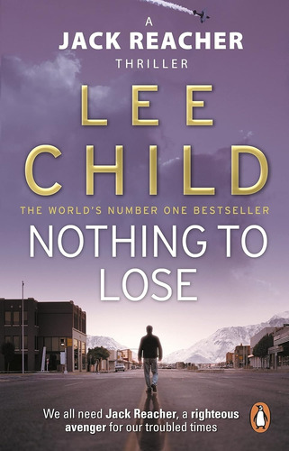 Nothing To Lose - A Jack Reacher Thriller - Lee Child