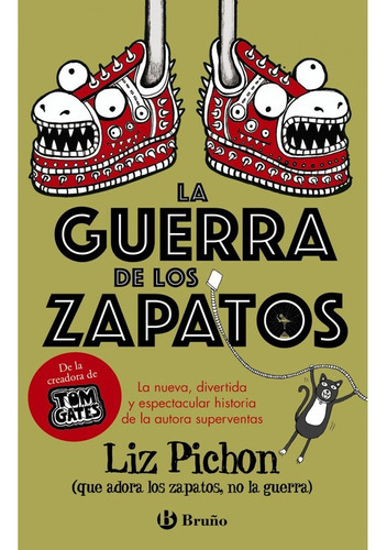 La Guerra De Los Zapatos - Pichon, Liz