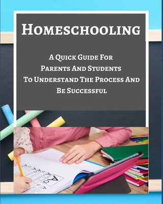 Libro Homeschooling - A Quick Guide For Parents And Stude...