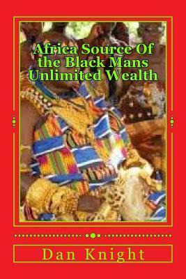 Libro Africa Source Of The Black Mans Unlimited Wealth - ...