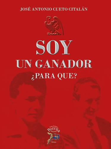 Soy Un Ganador ¿para Qué?