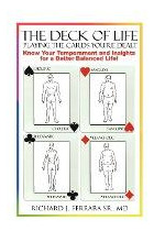 Libro The Deck Of Life : Playing The Cards You're Dealt -...