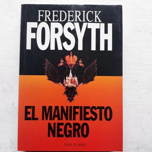 Frederick Forsyth: El Manifiesto Negro (libro Usado)