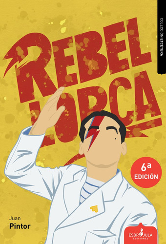 Libro Rebel Lorca - Pintor Borrãs, Juan