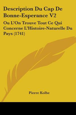Libro Description Du Cap De Bonne-esperance V2: Ou L'on T...