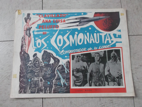 Original Lobby Card De Ana Luisa Pelufo En Los Cosmonautas!