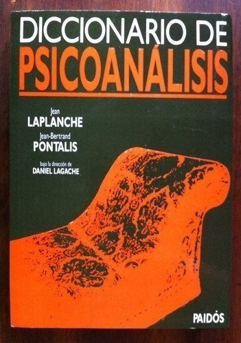 J Laplanche Pontalis Diccionario De Psicoanalisis Ed Critica