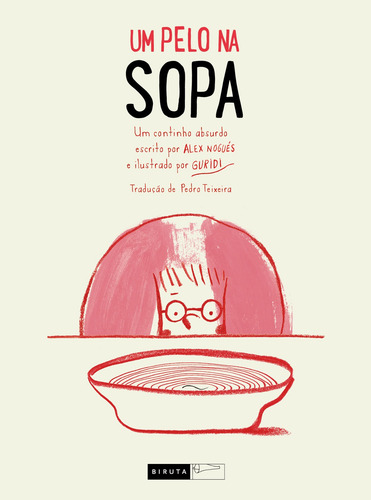 Um pelo na sopa, de Nogués, Alex. Editorial Biruta, capa mole em português, 2020